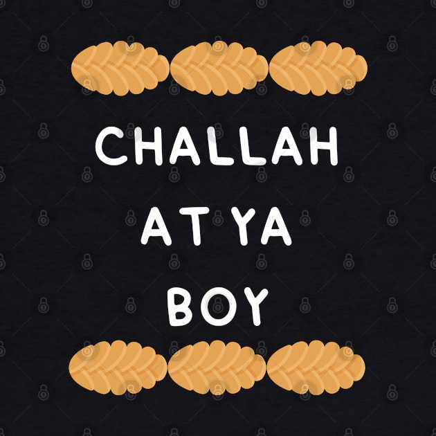 challah at ya boy by vaporgraphic